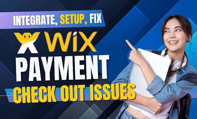 integrate wix payments, setup wix payment gateways, and fix checkout issues