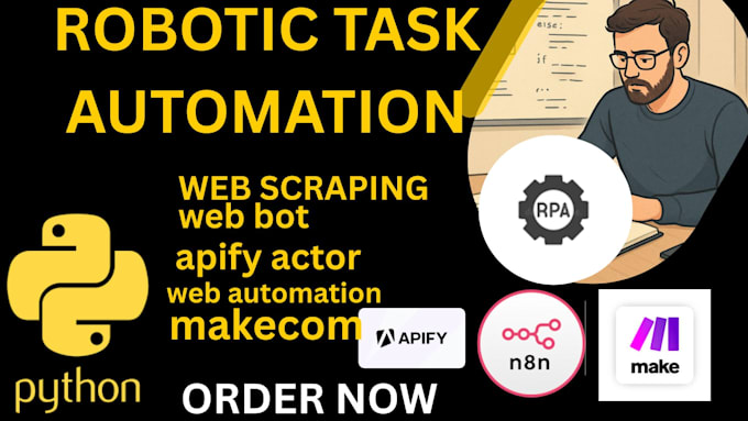 web scraping,web bot,apify actor,n8n automation,rpa bot,vba,uipath,python ai