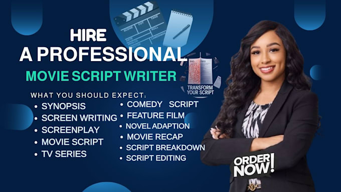 ghostwrite, edit movie script,screenplay,TV shows, film script ,movie recap,
