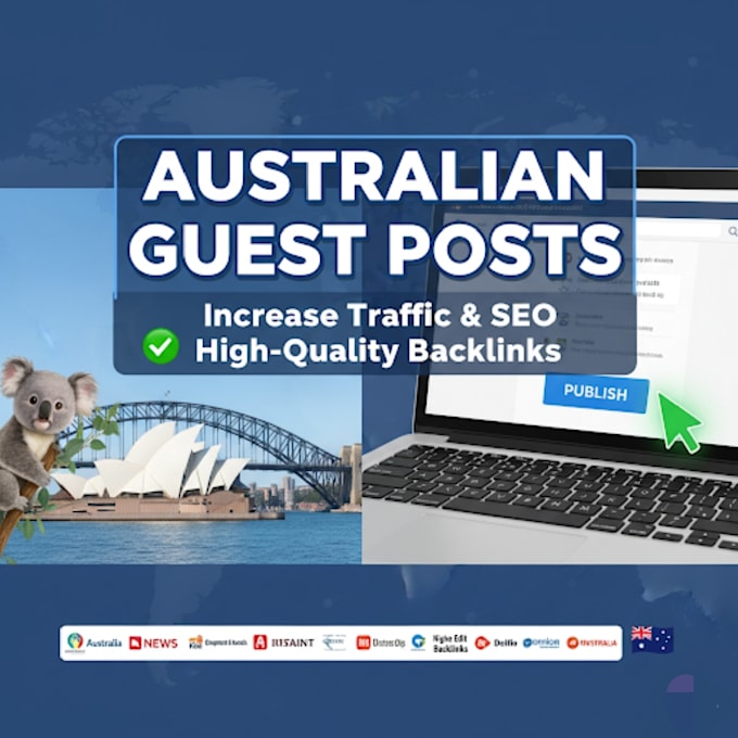 publish a premium australian guest post on a high da blog for strong backlink