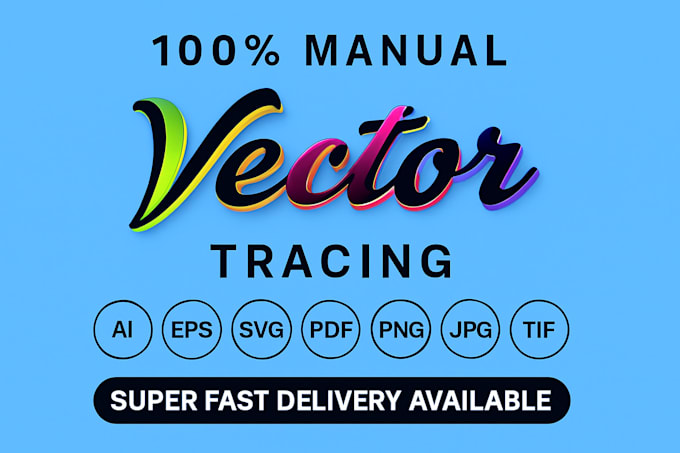do manual vector trace, vectorize, redraw, illustrator work