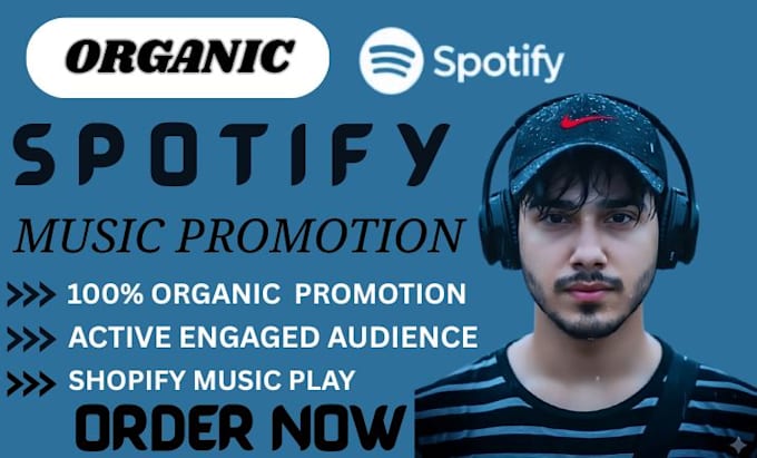 do organic spotify music promotion,spotify track promotion, spotify campaign