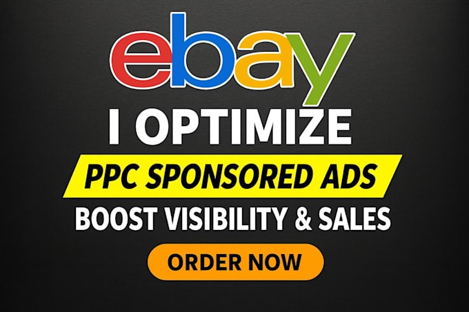 optimize ebay PPC campaigns, setup sponsored ads, and manage outside display ads