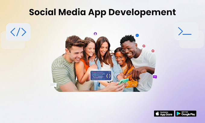 help bring your social app idea to life