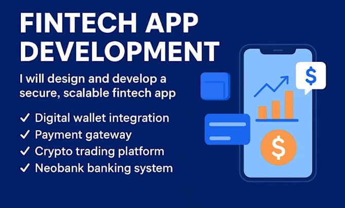 develop fintech app, p2p app, payment app, crypto trading app, neobank app