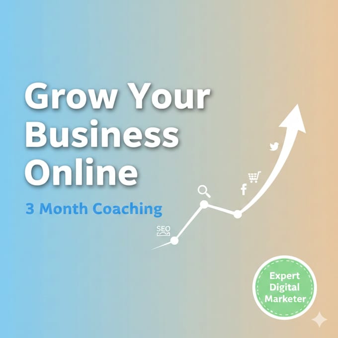be your 3 month digital marketing coach