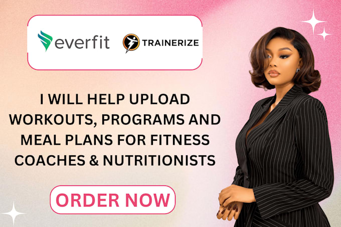 upload workouts, programs and meal plans on everfit and trainerize for coaches