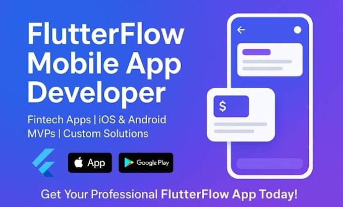 be your flutterflow mobile app developer, flutterflow mobile app fintech app