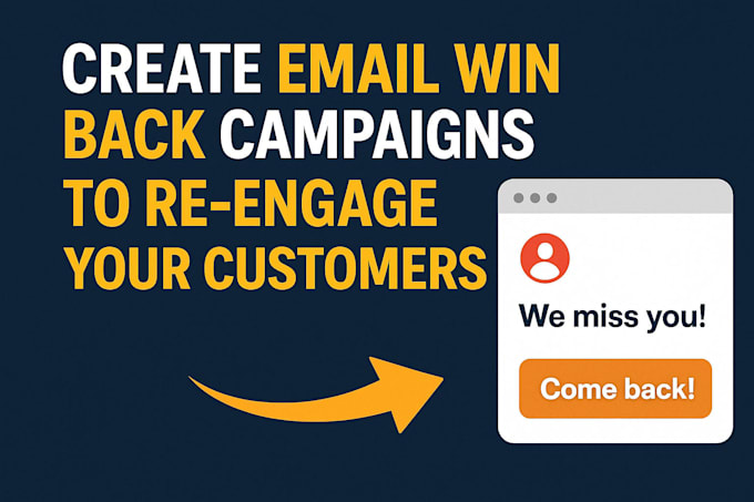create email win back campaigns to re engage your customers