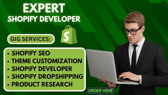 be your shopify developer store setup dropshipping SEO theme customization