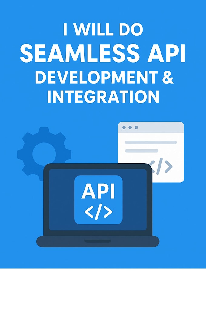 do seamless API development and integration