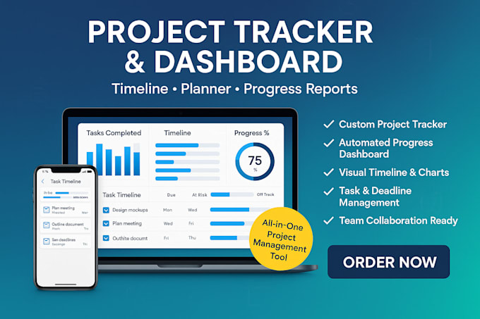 build custom project tracker, timeline planner, and progress dashboard