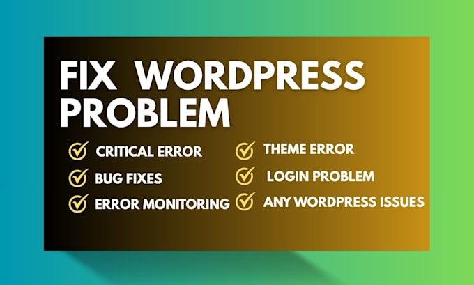 fix wordpress issues, bugs, and critical errors