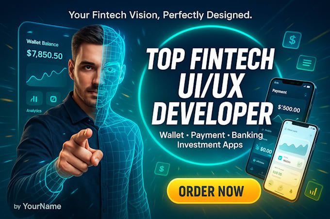 develop UI UX for fintech, payment, wallet, mobile banking and investment apps
