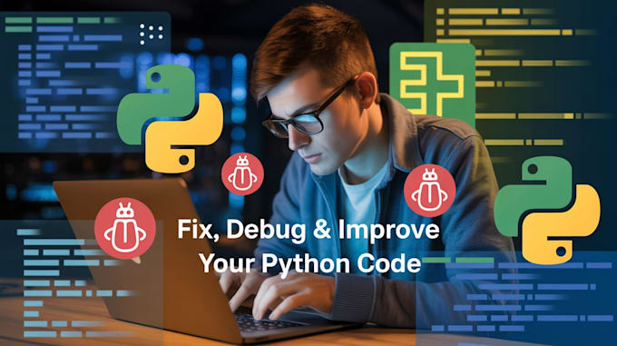 fix, debug, or improve your python code professionally