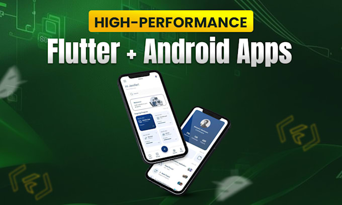 develop android and ios apps as flutter app developer, hybrid apps