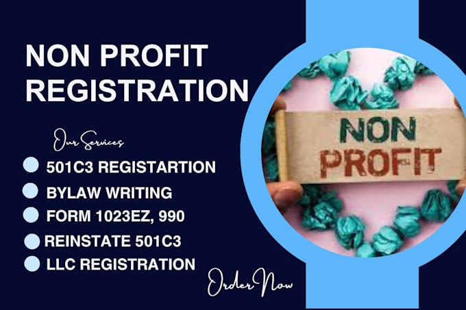 file your 501c3 paperwork, non profit registration, form 1023 ez and full, bylaw