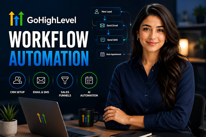 setup gohighlevel workflow automation, CRM, email, SMS automation in gohighlevel