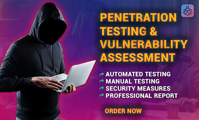 conduct penetration testing and vulnerability assessment