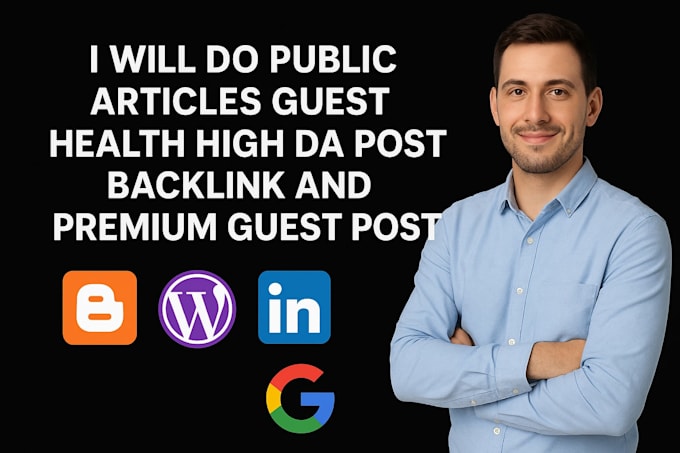 do public articles guest health high da post backlink and premium guest post