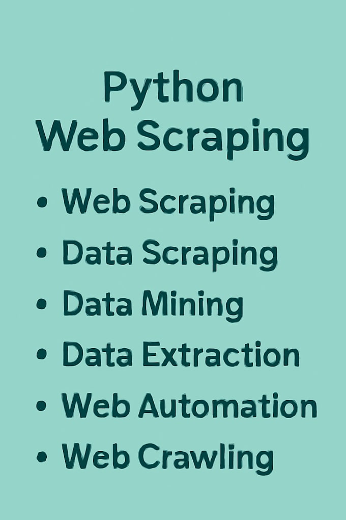 do python web scraping, automation, crawling, data extraction and data mining