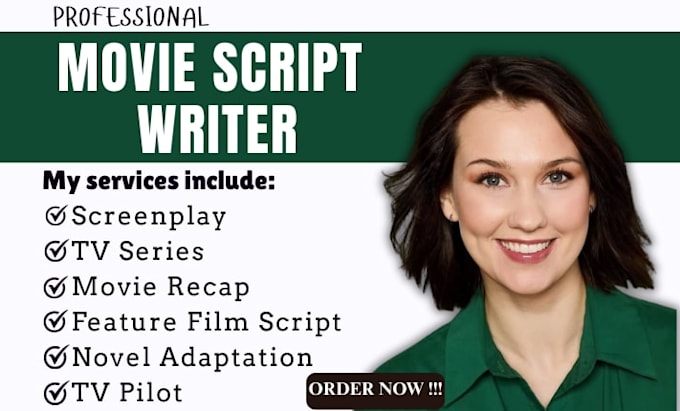 write movie script TV series feature film script, screenplay novel adaptation