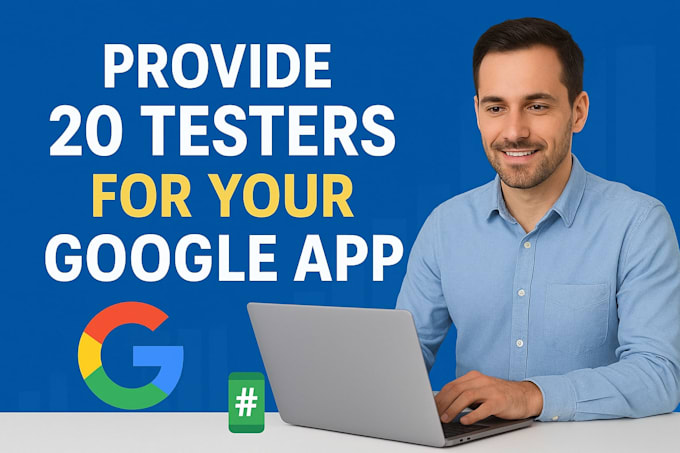 provide 20 testers for your google app closed testing