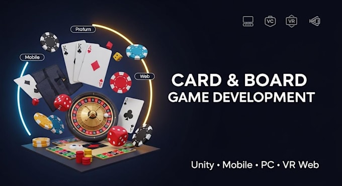 build multiplayer card game, board game in unity for mobile, PC, VR, ios and web