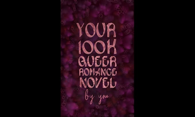 edit your queer romance novel, up to 100k