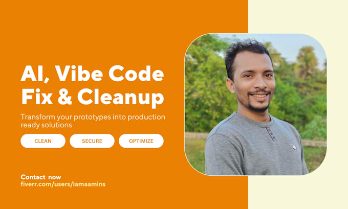 fix vibe code, clean, secure, optimize ai code
