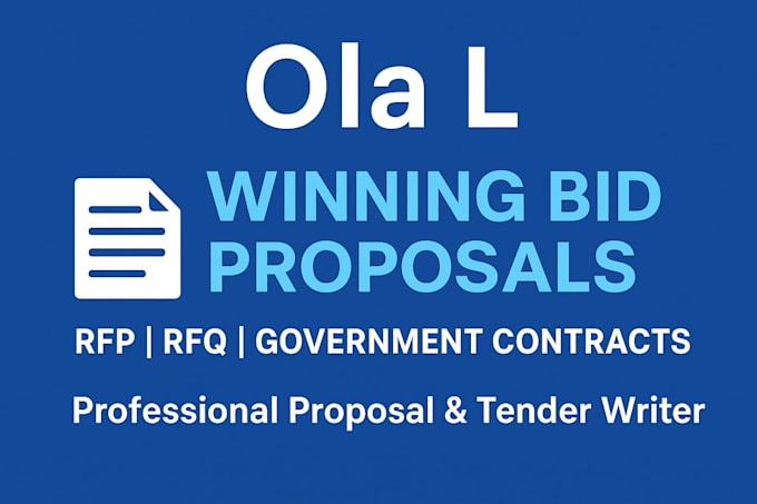 write a winning bid proposal, rfp, rfq, or government contract