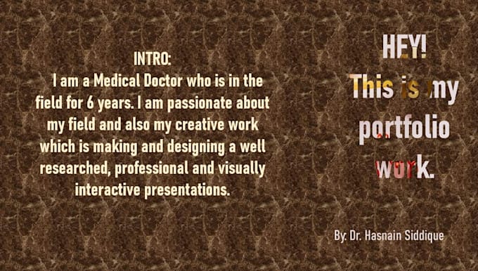 design a professional medical presentation for you