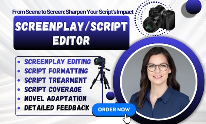 professionally rewrite, and edit, your movie script, screenplay, film script