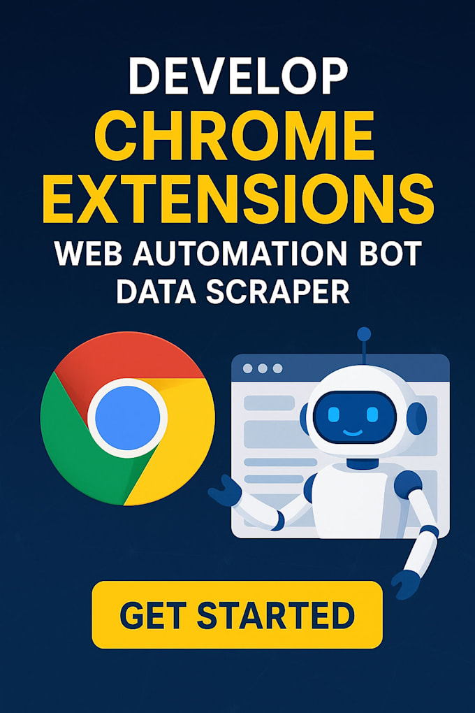 develop chrome extension, web automation bot, or data scraper