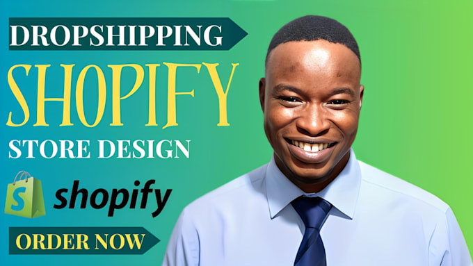 create shopify store, design or redesign shopify store, dropshipping store