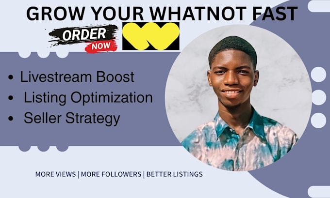 promote your whatnot, listing optimization, and high view livestream boosting