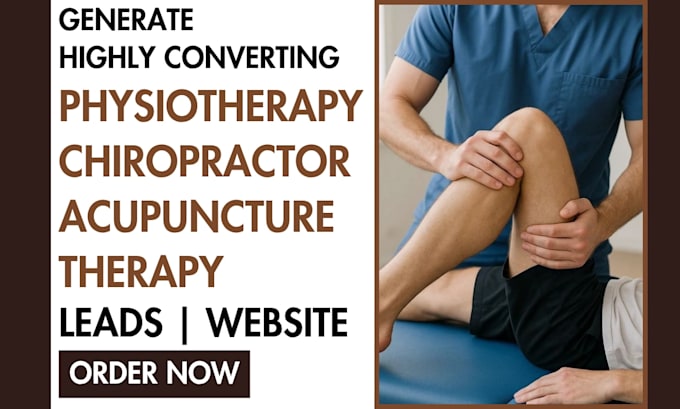 generate physiotherapy leads chiropractor acupuncture therapy website