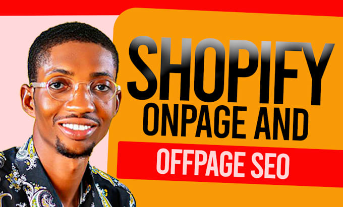 do shopify store SEO, on page optimization or advance shopify google ranking