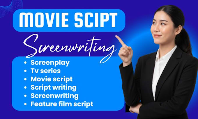 write screenplay screenwriting movie script tv series script writing film script