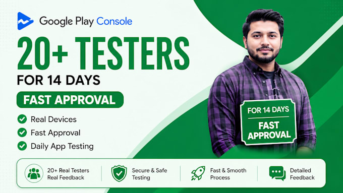 provide 12 testers 20 testers for google play console testing for 14 days