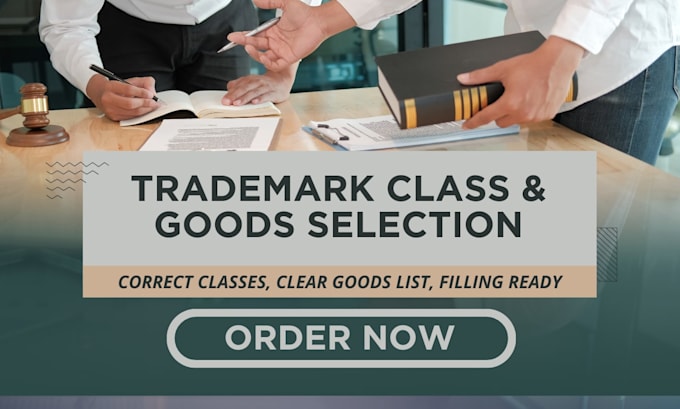 guide you on trademark classes and goods or services selection