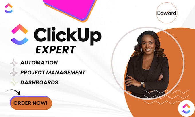 be your clickup expert build clickup automations integrations workflows