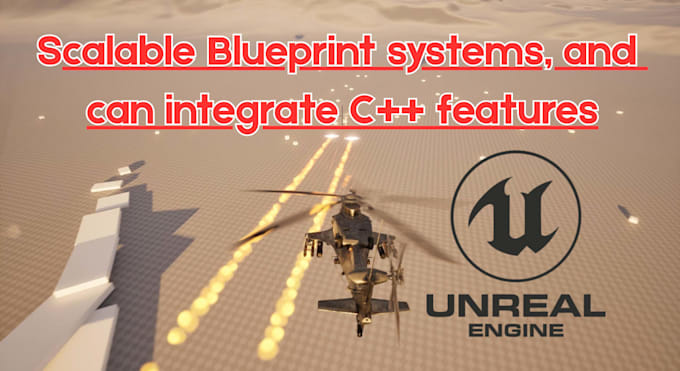 develop unreal engine 5, ue4 blueprints or do unreal engine 5 game prototype