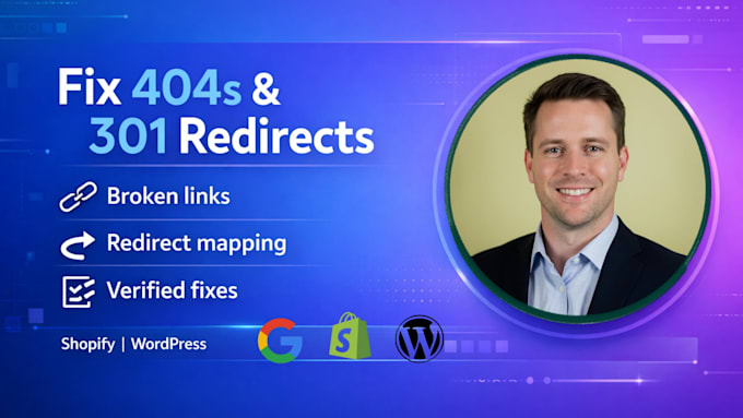 fix 404 errors, 301 redirects, and broken links for shopify and wordpress