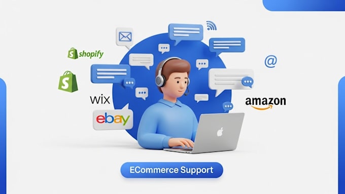 handle customer support and virtual assistance for shopify, wix, ebay and amazon