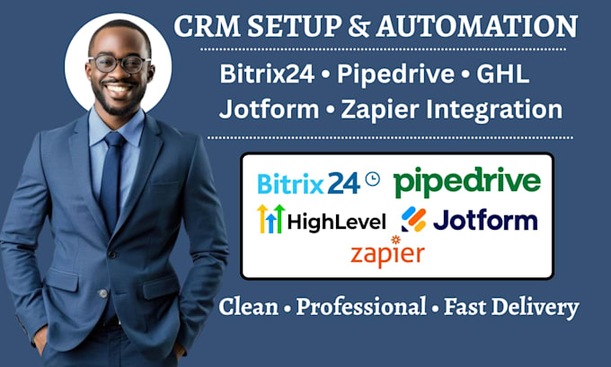 setup bitrix24 crm automation pipedrive integration gohighlevel jotform workflow