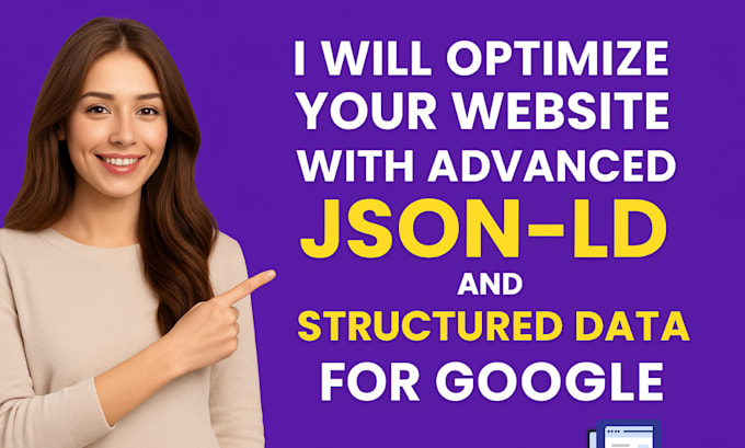 optimize your website with advanced json ld and structured data for google