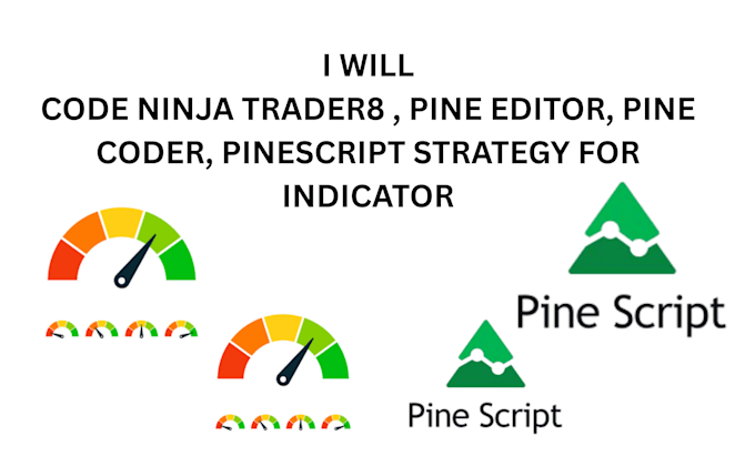code ninja trader8 , pine editor, pine coder, pinescript strategy for indicator