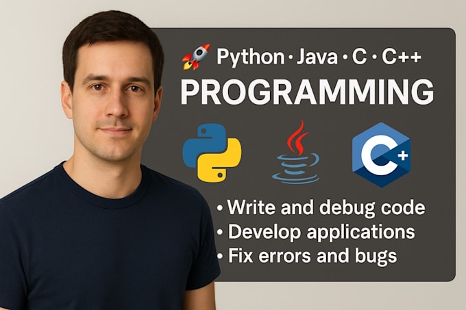be your c, cpp, java and python developer and coder