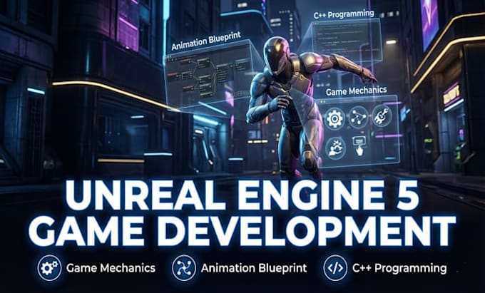 unreal engine game development ue5 game mechanics animation blueprint cpp game